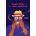 Death Plays a Mean Harmonica