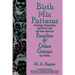 Birth Mix Patterns: Astrology, Numerology and Birth Order and Their Effects on Families & Other Groups That Matter