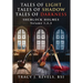 Sherlock Holmes: Tales of Light - Tales of Shadow - Tales of Darkness - Volumes 1,2,3