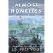 Almost Homeless
