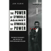 The Power of Symbols Against the Symbols of Power: The Rise of Solidarity and the Fall of State Socialism in Poland