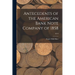 Antecedents of the American Bank Note Company of 1858; 2018