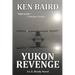 Yukon Revenge: A C.E. Brody Novel
