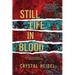 Still Life in Blood: A Delaware State Police Homicide Unit Mystery