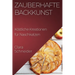 Zauberhafte Backkunst: Köstliche Kreationen für Naschkatzen