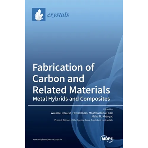 Fabrication of Carbon and Related Materials/Metal Hybrids and Composites