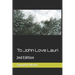 To John Love Lauri: 2nd Edition