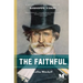 The Faithful: A Novel Based on the Life of Giuseppe Verdi