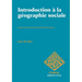 Introduction à la géographie sociale