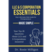 LLC & S Corporation Essentials: Your Ultimate FAQ for Entrepreneurs MADE SIMPLE: