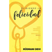 Eligiendo la felicidad (Spanish)