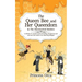 The Queen Bee and Her Queendom: In The Disconcerted Beehive