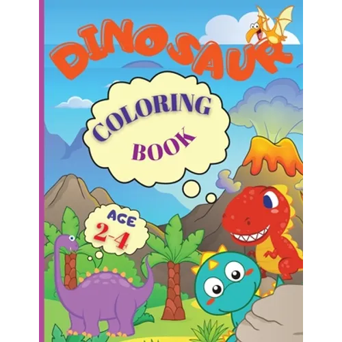 Dinosaur Coloring Book: My Busy Book Good Dinosaur is an Amazing Dinosaur Coloring Book for Kids ages 2-4, Boys, Girls, Preschool & Kindergart