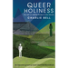 Queer Holiness: The Gift of Lgbtqi People to the Church