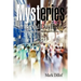 Mysteries in Broad Daylight