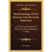 The Knowledge Of The Heavens And The Earth Made Easy: Or The First Principles Of Astronomy And Geography (1760)