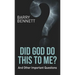 Did God Do This to Me?: And Other Important Questions