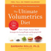 The Ultimate Volumetrics Diet: Smart, Simple, Science-Based Strategies for Losing Weight and Keeping It Off
