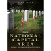 The National Capital Area: Gone But Not Forgotten