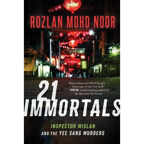 21 Immortals: Inspector Mislan and the Yee Sang Murdersvolume 1