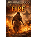 Walking With God Through The Fire