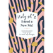 Holy Sh*t I Need a New Me: A 90 day Food & Exercise Tracker for People in Need of Change