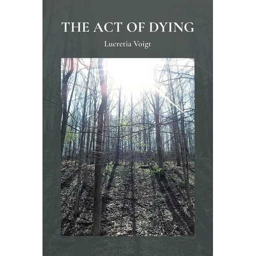 The Act of Dying - Paperback