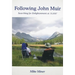 Following John Muir: Searching for Enlightenment at 10,000'