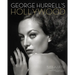 George Hurrell's Hollywood: Glamour Portraits, 1925-1992