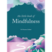 The Little Book of Mindfulness
