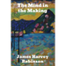 The Mind in the Making: The Relation of Intelligence to Social Reform