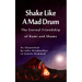 Shake Like A Mad Drum: The Eternal Friendship Of Rumi And Shams