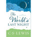 The World's Last Night: And Other Essays
