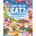 What Do We Eat?: How Humans Find, Grow and Share Food
