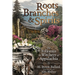 Roots, Branches & Spirits: The Folkways & Witchery of Appalachia
