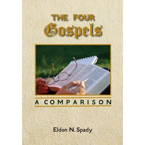 The Four Gospels: A Comparison