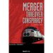 Merger: Takeover Conspiracy