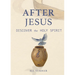 After Jesus: Discover the Holy Spirit
