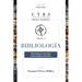 Bibliología: Naturaleza Y Doctrina de la Palabra de Dios 2