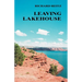 Leaving Lakehouse