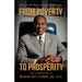 From Poverty to Prosperity: Work Hard. Work Smart. Figure It Out.