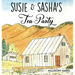 Susie & Sasha's Tea Party