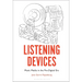Listening Devices: Music Media in the Pre-Digital Era