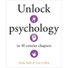 Unlock Psychology in 10 Concise Chapters