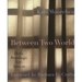 Between Two Worlds: Daily Readings for Advent