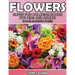 Flowers: Super Fun Coloring Books for Kids and Adults (Bonus: 20 Sketch Pages)