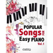 Popular Songs for Easy Piano. Vol 1