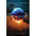 Secrets of a Supernatural World: Near Death Revelations of the Ancient World and the Future