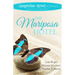 The Mariposa Hotel