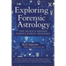 Exploring Forensic Astrology: The Secrets behind Famous Family Murders